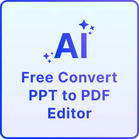 Free AI Convert PPT to PDF Editor, Online PDF Converter
